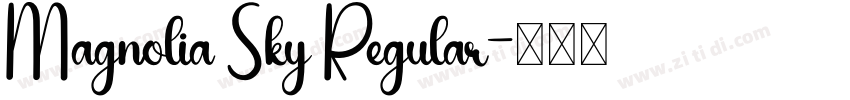 Magnolia Sky Regular字体转换